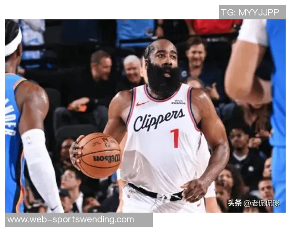 铁林分析快船本赛季或助雷霆获得前五顺位哈登年纪渐长伤病隐患加大